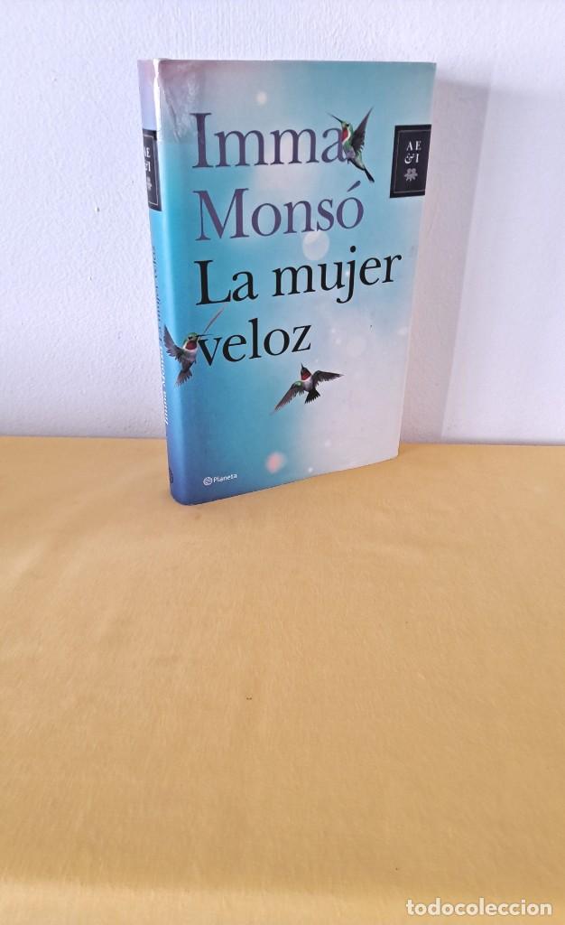 Libros de segunda mano: IMMA MONSO - LA MUJER VELOZ - PLANETA 2012 - Foto 1