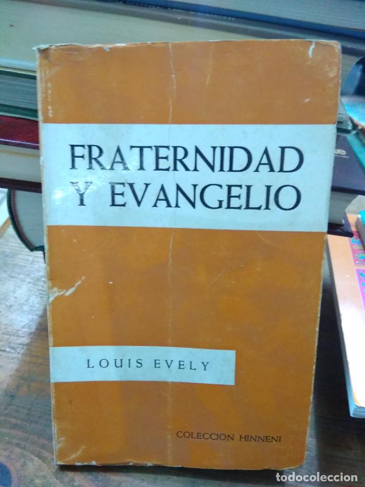 Livres d'occasion: Fraternidad y evangelio, Louis Evely. L.17332-589