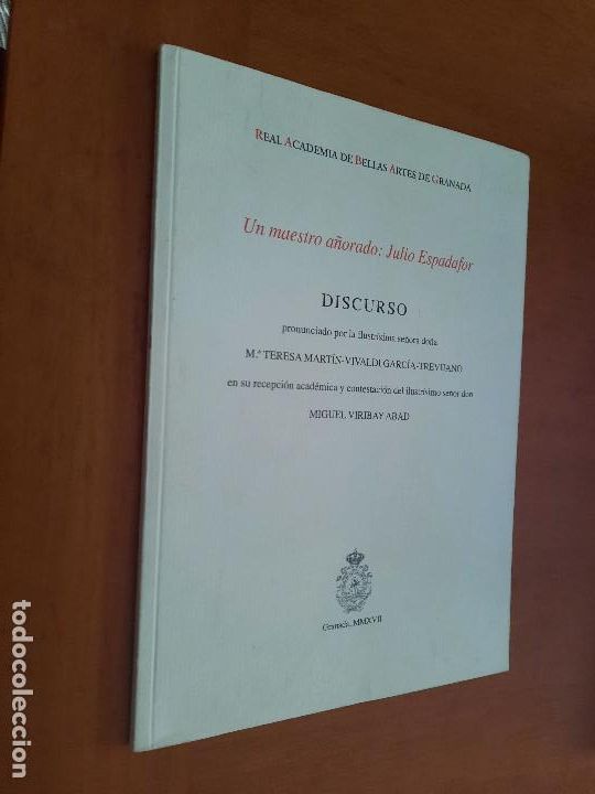 Libri di seconda mano: M&ordf; TERESA MARTIN-VIVALDI GARCIA-TREVIJANO. DISCURSO BELLAS ARTES DE GRANADA. BUEN ESTADO. DIFICIL