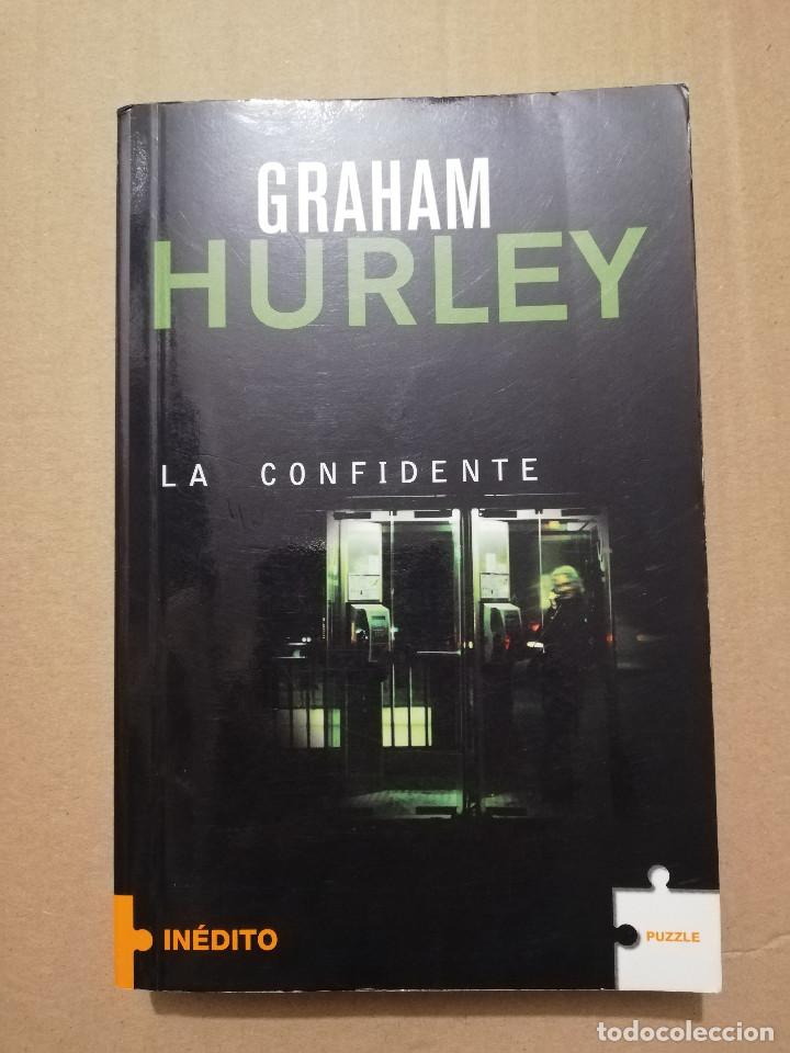 Libros de segunda mano: LA CONFIDENTE (GRAHAM HURLEY) - Foto 1