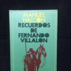 Libros de segunda mano: RECUERDOS DE FERNANDO VILLALON. MANUEL HALCON. ALIANZA EDITORIAL 1969. Lote 319378813