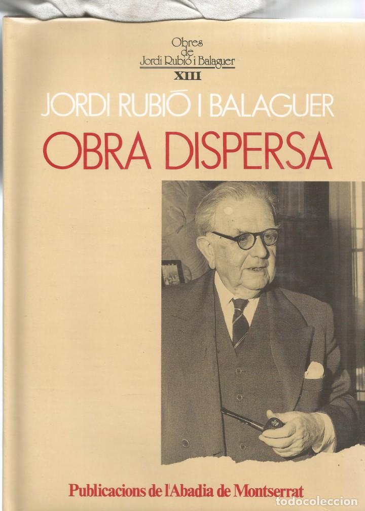 Libri di seconda mano: OBRA DISPERSA-Jordi Rubio i Balaguer