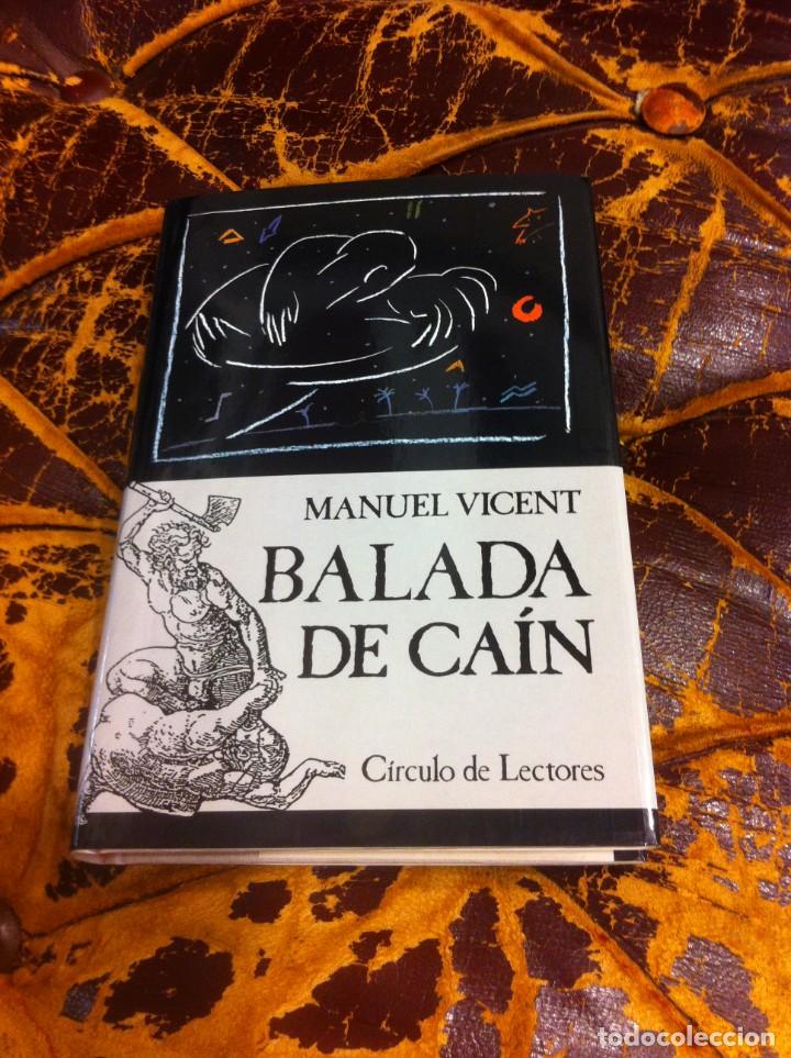Libros de segunda mano: MANUEL VICENT. BALADA DE CA&Iacute;N. ED. C&Iacute;RCULO, 1987 - Foto 1