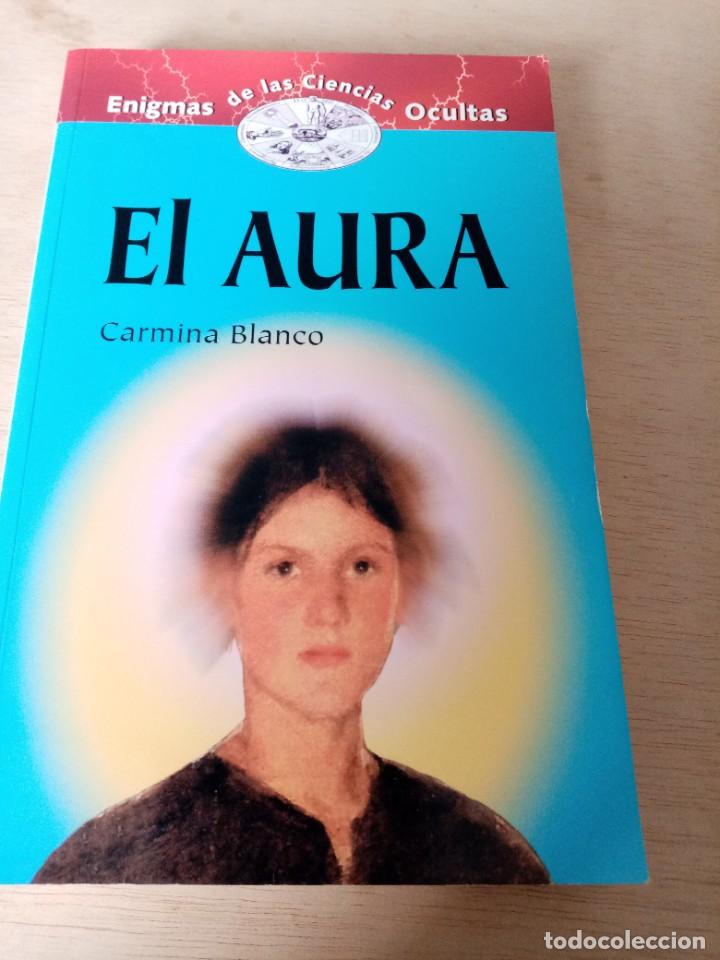 Libros de segunda mano: EL AURA. CARMINA BLANCO. EST30B2 - Foto 1
