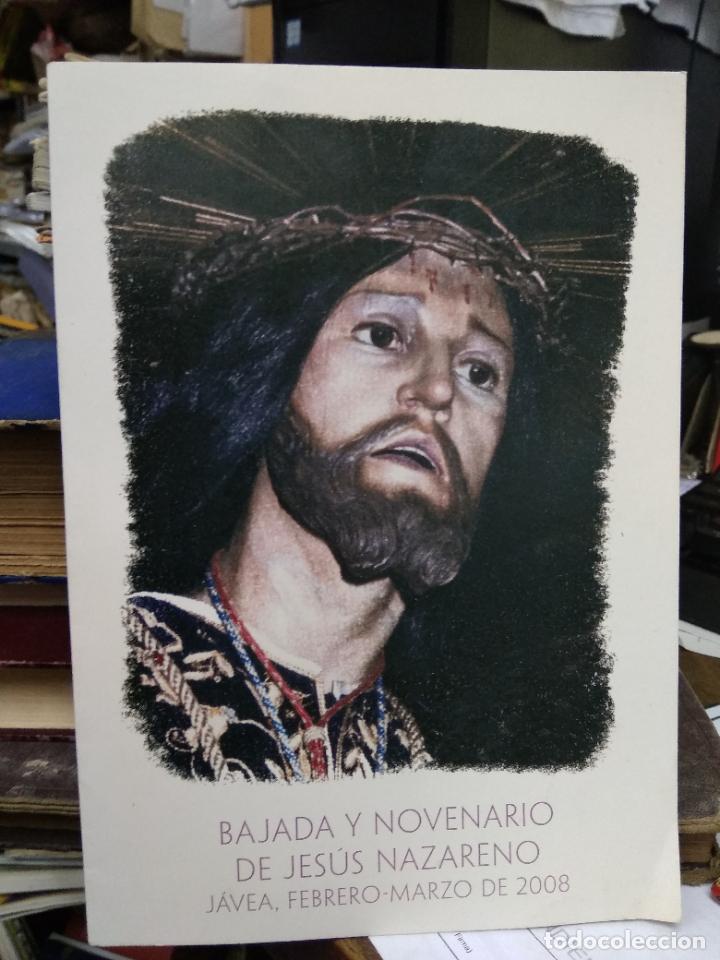 Livres d'occasion: Bajada y novenario de Jes&uacute;s Nazareno J&aacute;vea, febrero-marzo 2008. L.17332-637