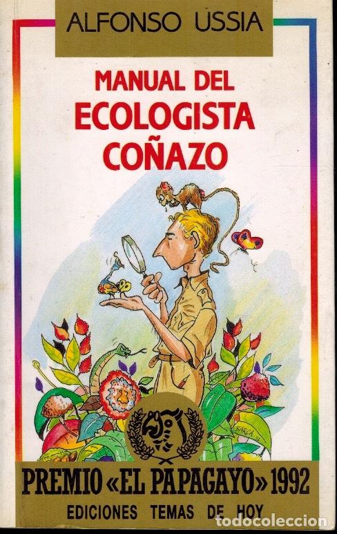 Libros de segunda mano: MANUAL DEL ECOLOGISTA CO&Ntilde;AZO - Foto 1