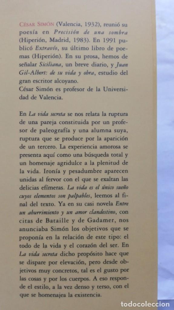 Libros de segunda mano: La vida secreta. C&eacute;sar Sim&oacute;n. - Foto 3