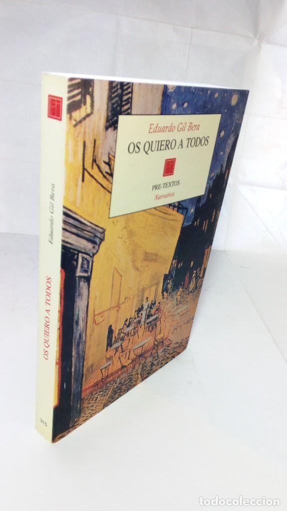 Libros de segunda mano: Os quiero a todos. Eduardo Gil Bera. - Foto 8