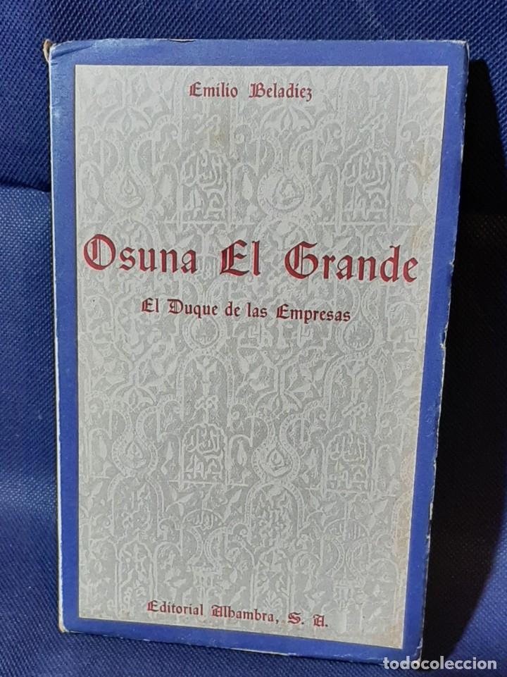 Livres d'occasion: Osuna el Grande, el Duque de las empresas