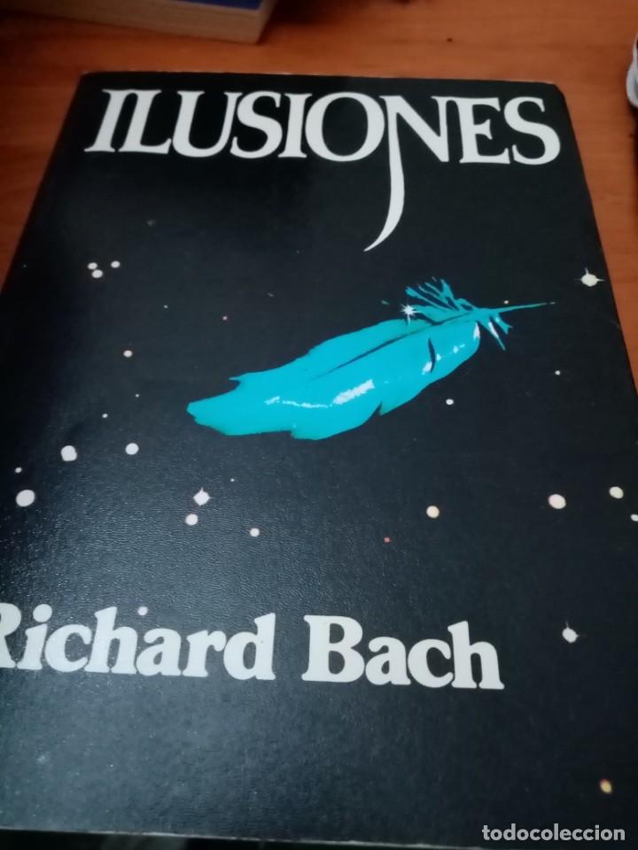 Libros de segunda mano: ILUSIONES. RICHARD BACH. EST30B1 - Foto 1