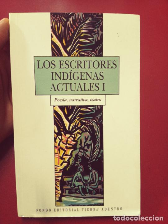 Libri di seconda mano: VV.AA.: Los escritores ind&iacute;genas actuales, I