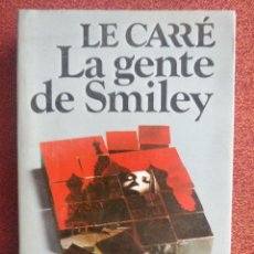 Libros de segunda mano: LA GENTE DE SMILEY - LE CARRÉ. Lote 320245378