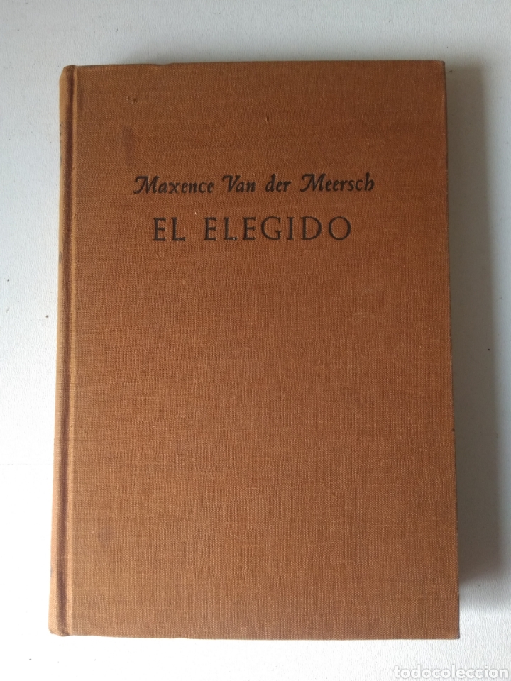 Libros de segunda mano: EL ELEGIDO/MAXENCE VAN DER MEERCH - Foto 1