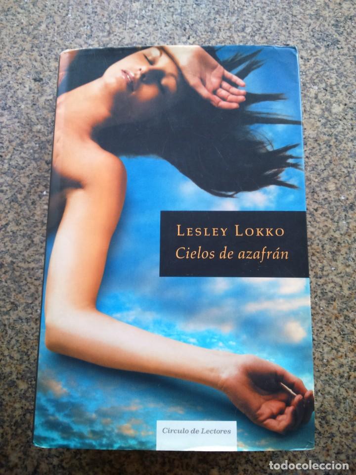 Libros de segunda mano: CIELOS DE AZAFRAN -- LESLEY LOKKO -- CIRCULO 2006 -- - Foto 1