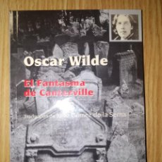 Libros de segunda mano: EL FANTASMA DE CANTERVILLE ** OSCAR WILDE. Lote 320423543