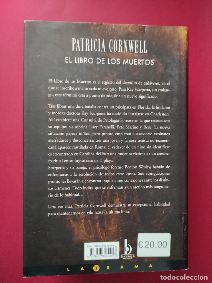 Libros de segunda mano: EL LIBRO DE LOS MUERTOS - Patricia Cornwell - Foto 2
