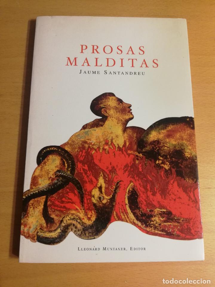 Libros de segunda mano: PROSAS MALDITAS (JAUME SANTANDREU) - Foto 1