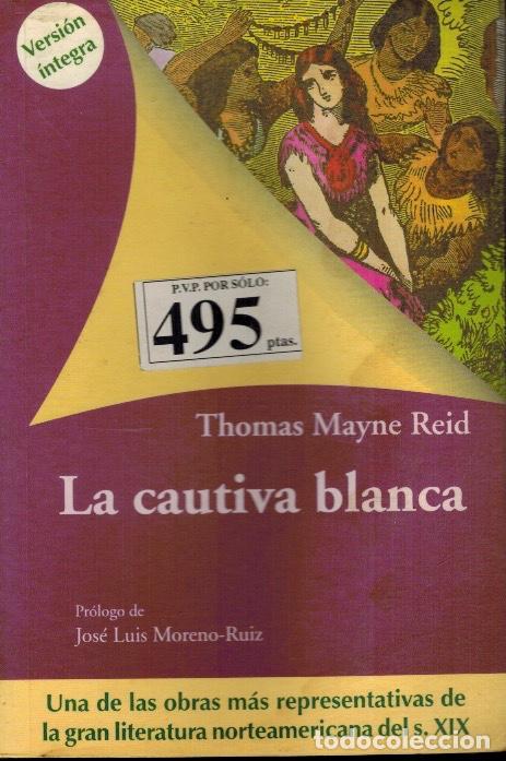 Libros de segunda mano: LA CAUTIVA BLANCA - Foto 1