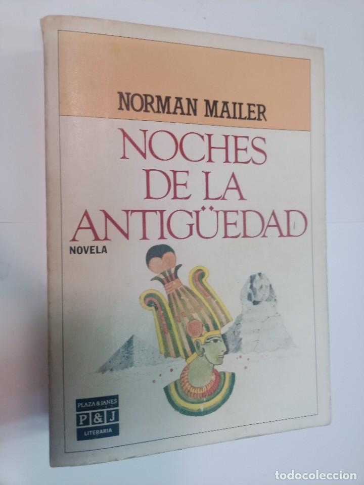 Livres d'occasion: NORMAL MAILER Noches de la antiguedad SA8246