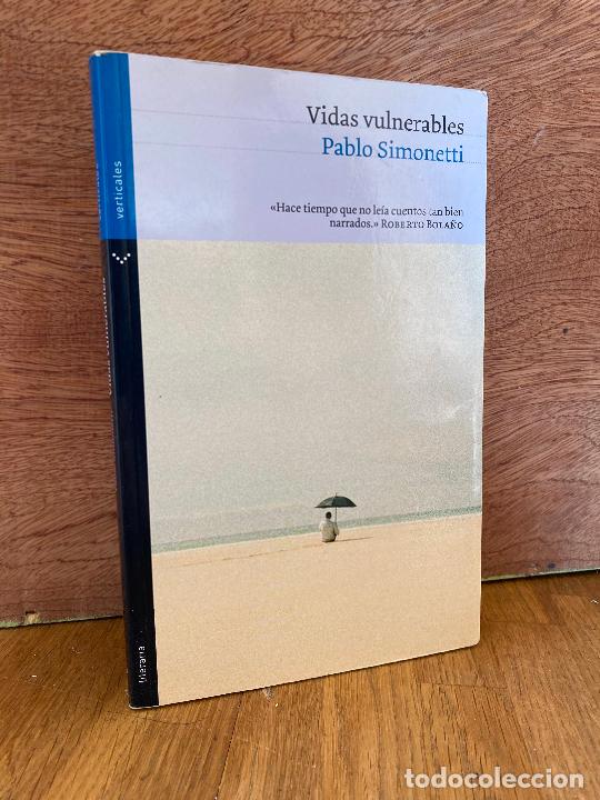 Libros de segunda mano: &iexcl;&iexcl;LIQUIDACION!! - VIDAS VULNERABLES - PABLO SIMONETTI - EDICIONES VERTICALES - Foto 1
