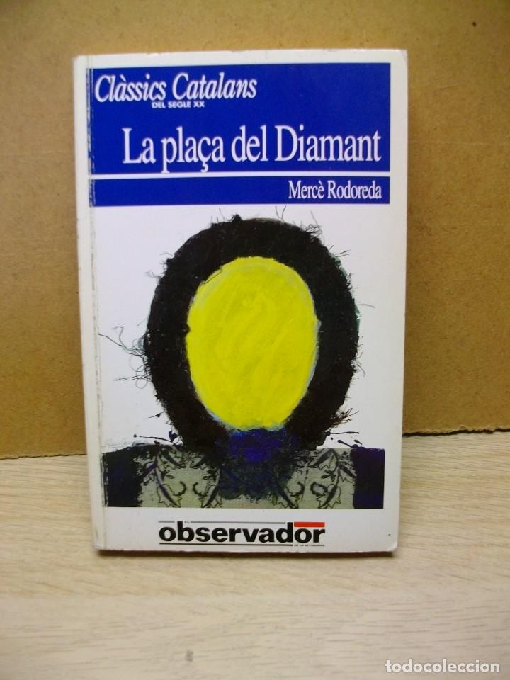 Libros de segunda mano: La pla&ccedil;a del Diamant -1982 de Merc&egrave; Rodoreda - Foto 1