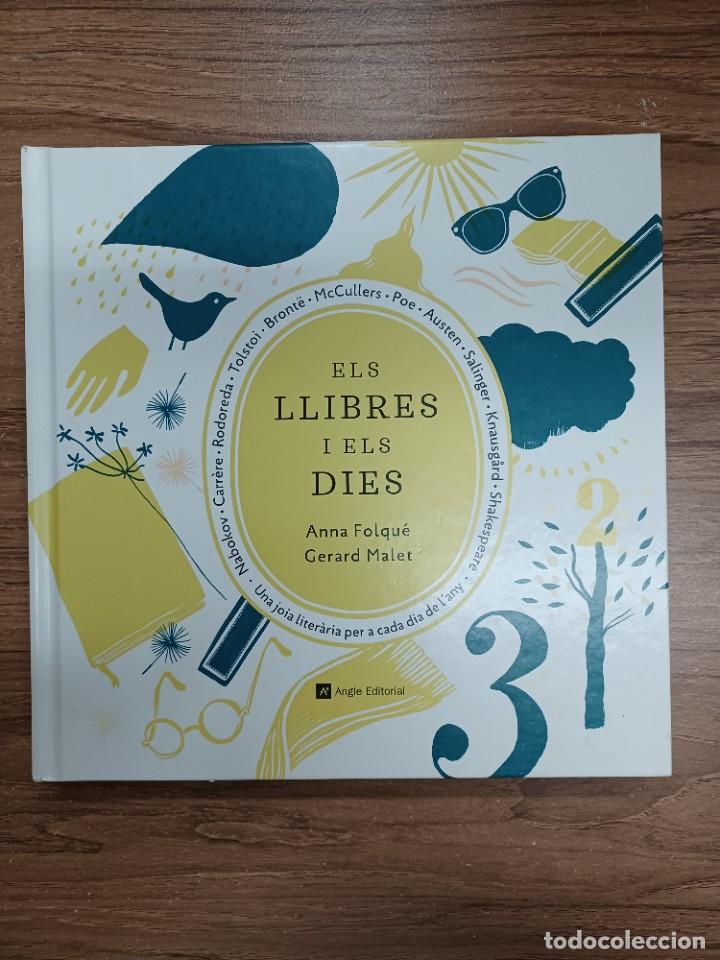 Libros de segunda mano: ANNA FOLQU&Eacute;, GERARD MALET. ELS LLIBRES I ELS DIES