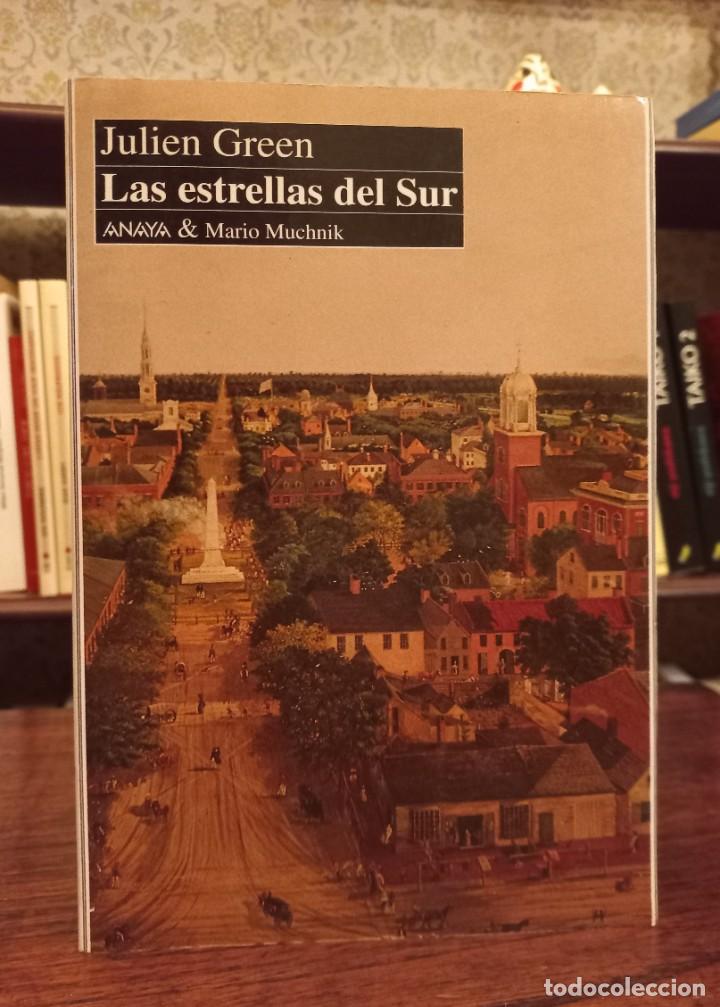 Libros de segunda mano: JULIEN GREEN: &rdquo;LAS ESTRELLAS DEL SUR&rdquo; - Foto 1