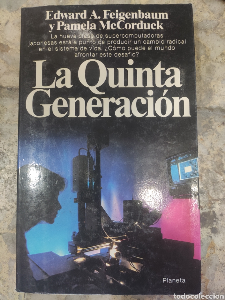Libros de segunda mano: LA QUINTA GENERACION. EDWARD A. FEIGENBAUM - Foto 1