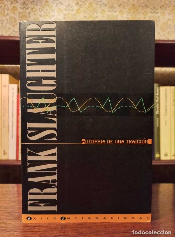Libros de segunda mano: FRANK SLAUGHTER: &rdquo;AUTOPSIA DE UNA TRAICI&Oacute;N&rdquo; - Foto 1