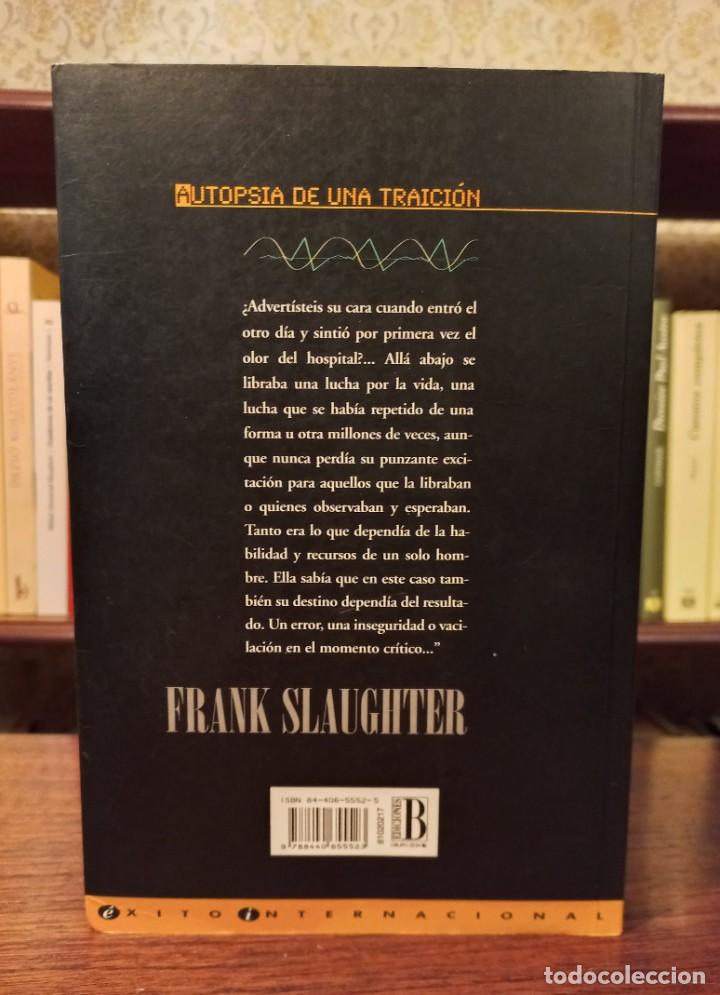 Libros de segunda mano: FRANK SLAUGHTER: &rdquo;AUTOPSIA DE UNA TRAICI&Oacute;N&rdquo; - Foto 2