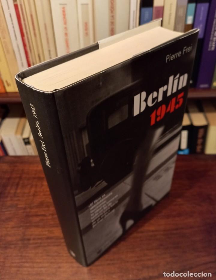 Libros de segunda mano: PIERRE FREI: &rdquo;BERL&Iacute;N, 1945&rdquo; - Foto 2