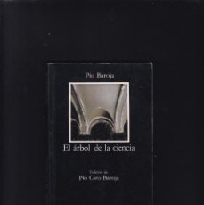 Libri di seconda mano: PÍO BAROJA - EL ÁRBOL DE LA CIENCIA - CATEDRA Nº 225 / 1992. Lote 321979273