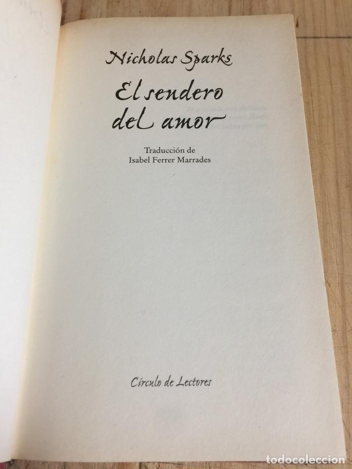 Libros de segunda mano: El sendero del amor - Nicholas Sparks - Foto 3