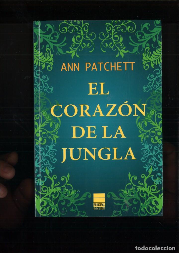 Libros de segunda mano: EL CORAZ&Oacute;N DE LA JUNGLA. Ann Patchett - Foto 1