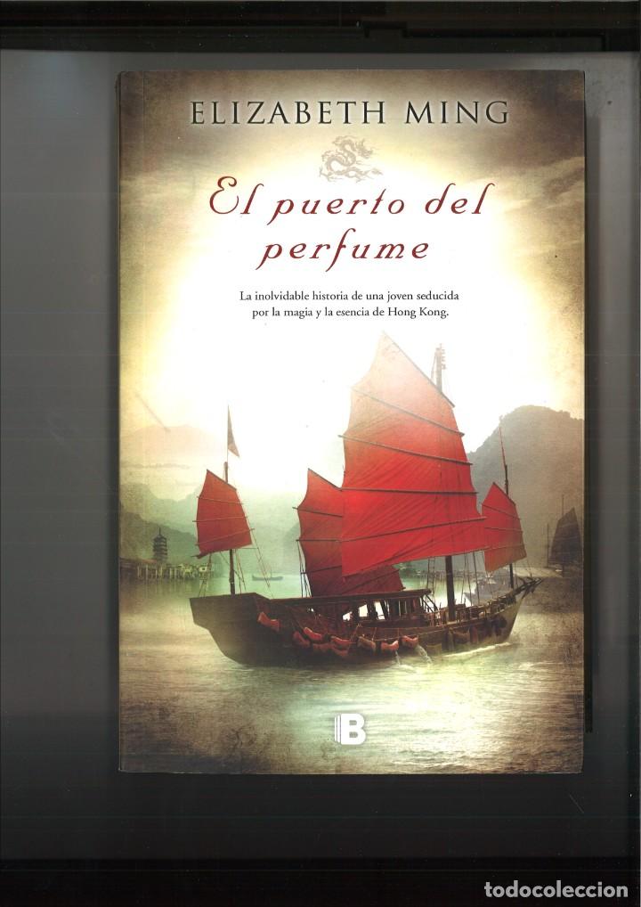Libros de segunda mano: EL PUERTO DEL PERFUME. Elizabeth Ming - Foto 1