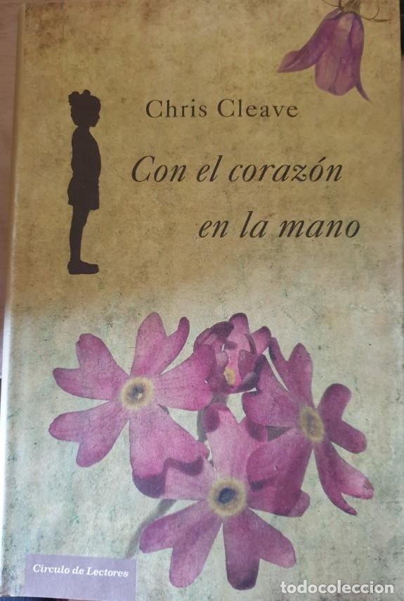 Libros de segunda mano: CON EL CORAZON EN EL MANO. - CLEAVE, Chris. - Foto 1