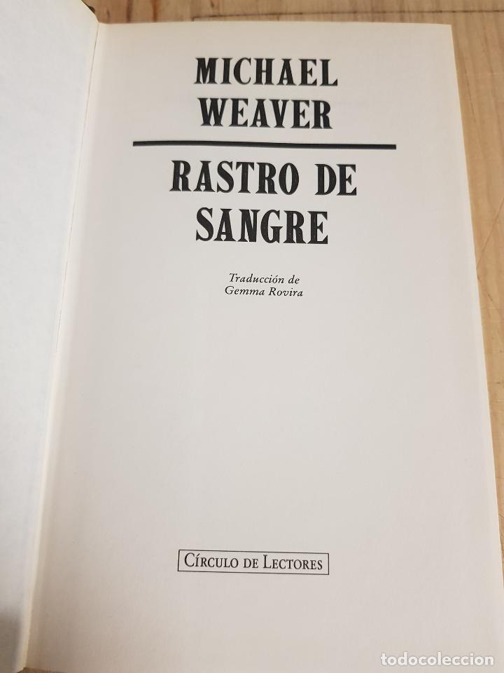 Libros de segunda mano: Rastro de sangre - Michael Weaver - Foto 3