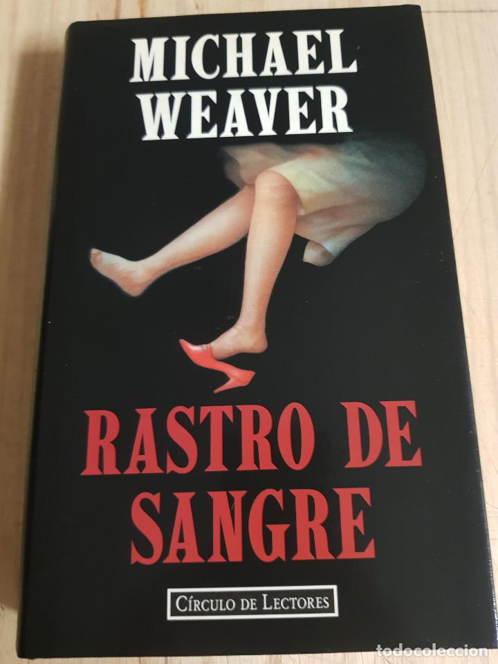 Libros de segunda mano: Rastro de sangre - Michael Weaver - Foto 1