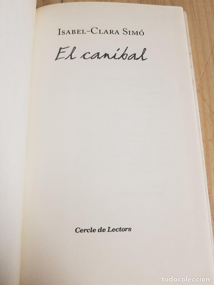 Libros de segunda mano: El canibal - Isabel-Clara Sim&oacute; - Foto 3