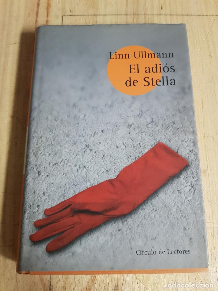 Libros de segunda mano: El adi&oacute;s de Stella - Linn Ullmann - Foto 1