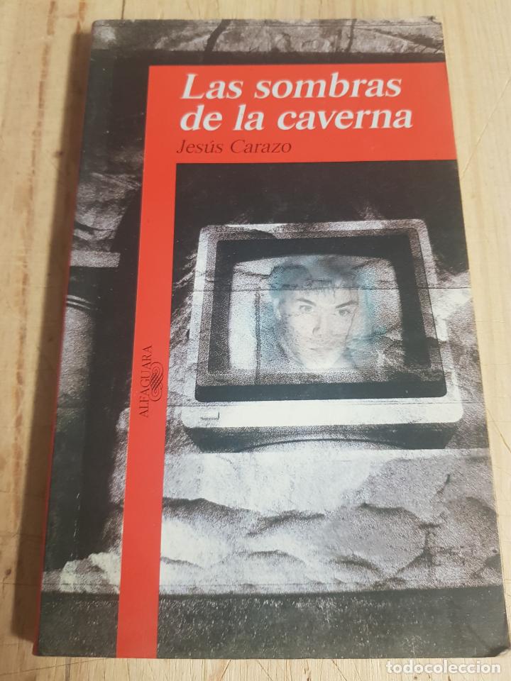 Libros de segunda mano: Las sombras de la caverna - Jes&uacute;s Carazo - Foto 1