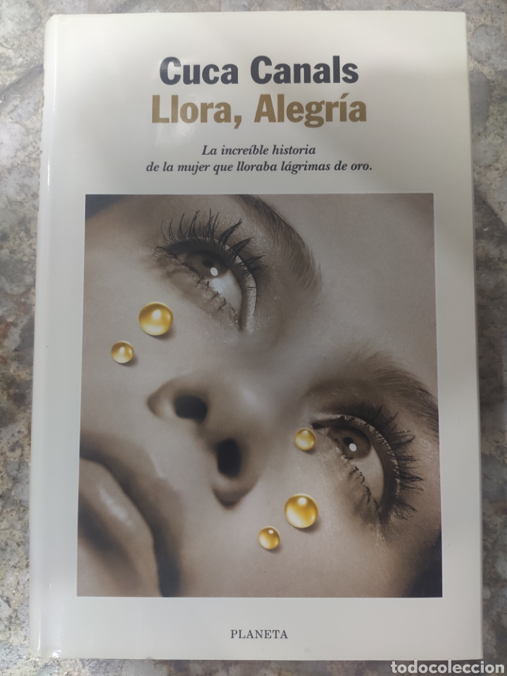 Libros de segunda mano: LLORA, ALEGRIA. CUCA CANALS - Foto 1