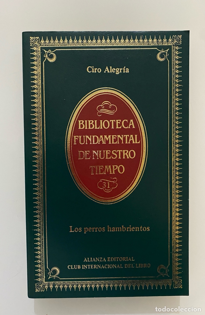 Libros de segunda mano: Los perros hambrientos - ALEGR&Iacute;A, Ciro - Foto 1