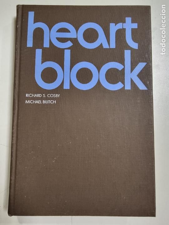 Gebrauchte B&uuml;cher: HEART BLOCK. RICHARD S. COSBY. PAGS: 251.