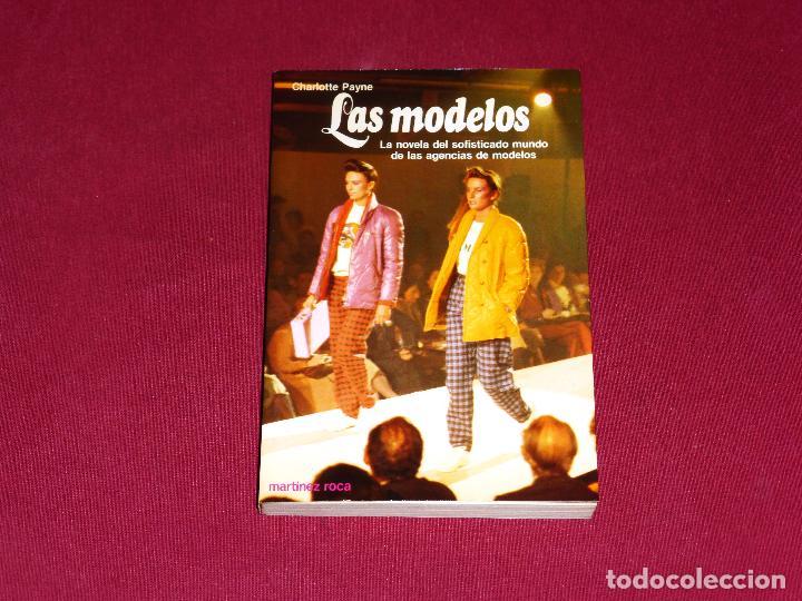 Libros de segunda mano: LAS MODELOS - CHARLOTTE PAYNE - Foto 1