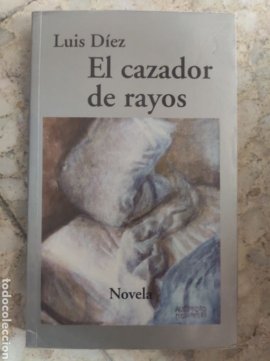 Gebrauchte B&uuml;cher: EL CAZADOR DE RAYOS. LUIS DIEZ