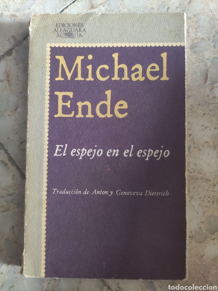 Libros de segunda mano: EL ESPEJO EN EL ESPEJO. MICHAEL ENDE - Foto 1