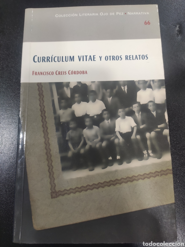 Libri di seconda mano: CURRICULUM VITAE Y OTROS RELATOS. FRANCISCO CREIS CORDOBA