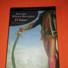 Libros de segunda mano: EL HÚSAR. ARTURO PEREZ REVERTE. CIRCULO DE LECTORES. 2004. Lote 323042338