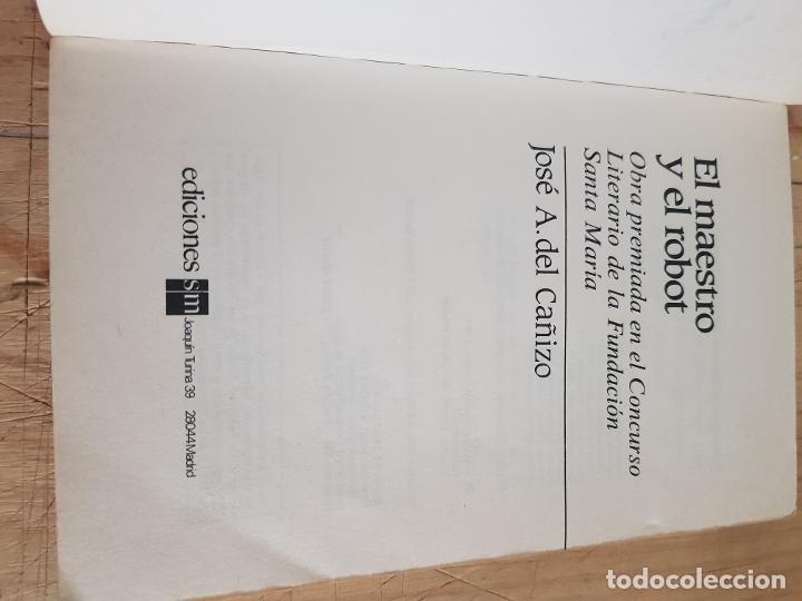 Libros de segunda mano: El maestro y el robot - Jos&eacute; A. del Ca&ntilde;izo - Foto 3